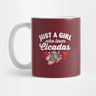 Just a girl who loves cicadas Mug